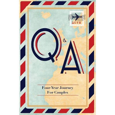 Q&A Four-Year Journey for Couples - by  The Little Memories (Paperback)