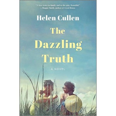 The Dazzling Truth - by  Helen Cullen (Paperback)