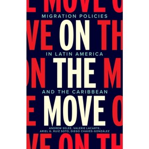 On the Move - by Andrew Dan Selee & Valerie Lacarte & Diego Chaves-Gonzalez & Ariel G Ruiz Soto - 1 of 1