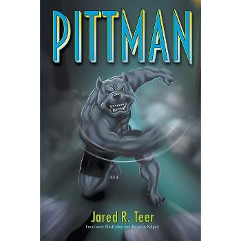 Pittman - by  Jared R Teer (Paperback)