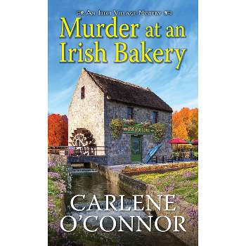 Murder at an Irish Bakery - (Irish Village Mystery) by Carlene O'Connor