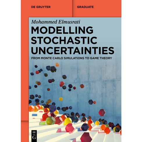 Modelling Stochastic Uncertainties - (De Gruyter Textbook) by  Mohammed Elmusrati (Paperback) - image 1 of 1