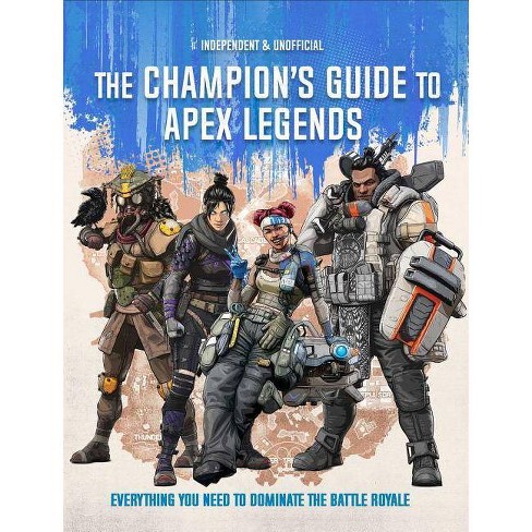 Apex Legends Ultimate Champion S Guide Hardcover Target - the ultimate guide an unofficial roblox game guide news