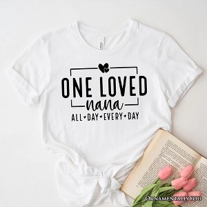 One Loved Nana T-Shirt, All Day Every Day White and Black Tee Gift for Grandma White XL - 1 of 4
