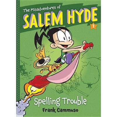 The Misadventures of Salem Hyde, Book 1 - by  Frank Cammuso (Hardcover)