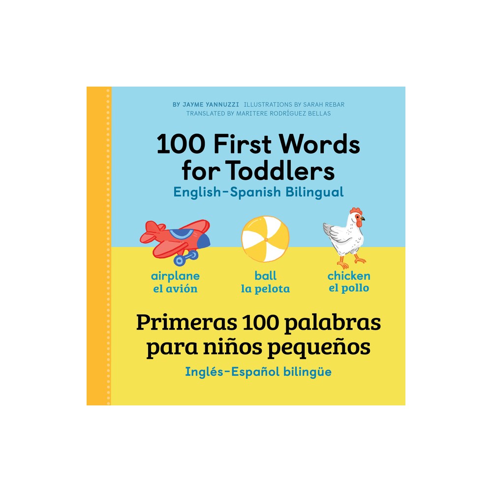 100 First Words for Toddlers: English-Spanish Bilingual