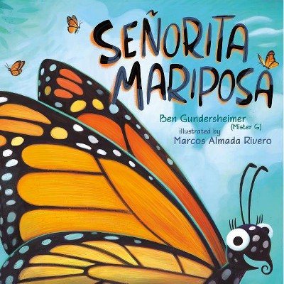 Señorita Mariposa - (Hardcover)