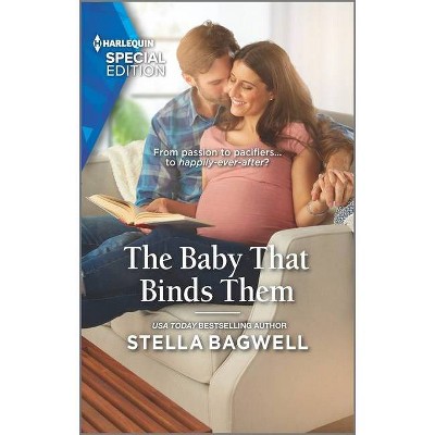 The Baby That Binds Them - (Men of the West) by  Stella Bagwell (Paperback)