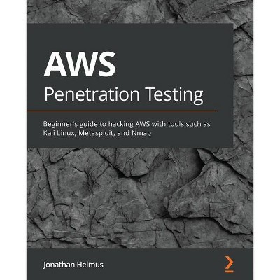 AWS Penetration Testing - by  Jonathan Helmus (Paperback)