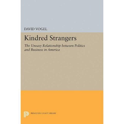 Kindred Strangers - by  David Vogel (Hardcover)