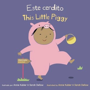 Este Cerdito/This Little Piggy - (Baby Rhyme Time (Spanish/English)) (Board Book) - 1 of 1