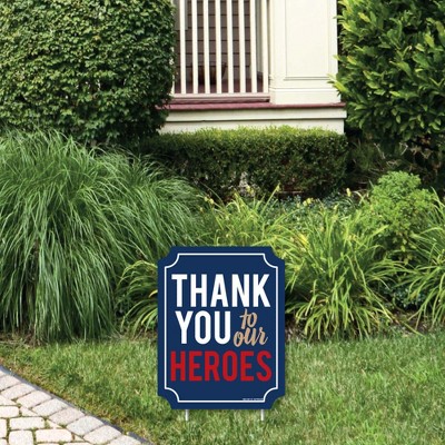 Big Dot of Happiness Thank You to Our Heroes - Outdoor Lawn Sign - Appreciation Yard Sign - 1 Piece