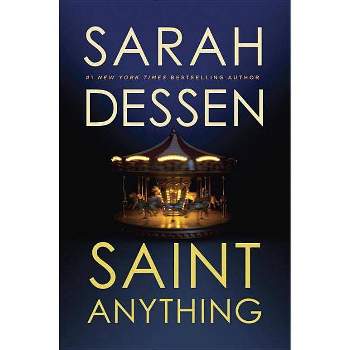 Saint Anything - by Sarah Dessen