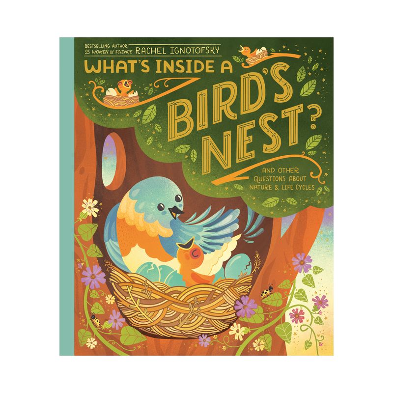 What's Inside a Bird's Nest? - by  Rachel Ignotofsky (Hardcover), 1 of 2