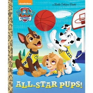 PAW Patrol AllStar Pups! Little Golden Book - by Mary Tillworth (Hardcover) - 1 of 1