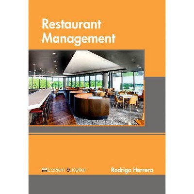 Restaurant Management - by  Rodrigo Herrera (Hardcover)