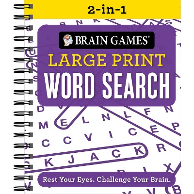Brain Games 2-In-1 - Large Print Word Search - (Brain Games Large Print) by  Publications International Ltd & Brain Games (Spiral Bound)