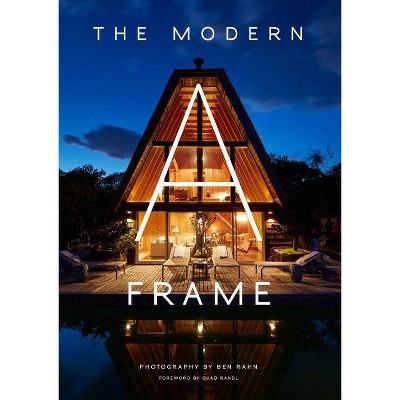 The Modern A-Frame - (Hardcover)