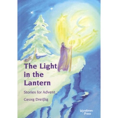 The Light in the Lantern - by  Georg Dreißig (Paperback)