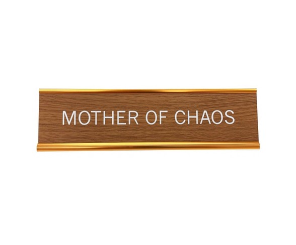 "Mother of Chaos" Name Plate