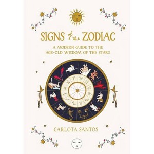 Signs of the Zodiac - by  Carlota Santos (Paperback) - 1 of 1