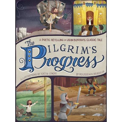 The Pilgrim's Progress - by  Rousseaux Brasseur (Hardcover)