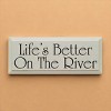 Slickblue Wood Wall Sign Life’s Better On The River – Cottage Lake House Rustic Cabin Decor 7x18, Color Options - 2 of 3
