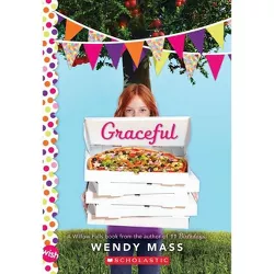 Graceful: A Wish Novel - by  Wendy Mass (Paperback)