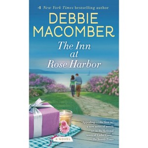 The Inn at Rose Harbor - by  Debbie Macomber (Paperback) - 1 of 1