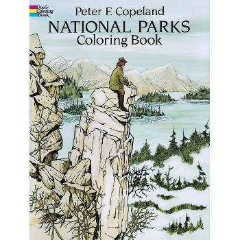 National Parks Coloring Book - (Dover Nature Coloring Book) by  Peter F Copeland (Paperback)