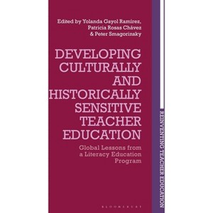 Developing Culturally and Historically Sensitive Teacher Education - (Reinventing Teacher Education) (Paperback) - 1 of 1