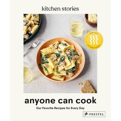 Anyone Can Cook - by  Kitchen Stories (Hardcover)