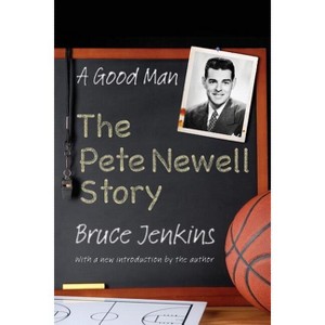 A Good Man - by  Bruce Jenkins (Paperback) - 1 of 1