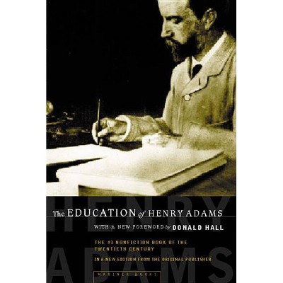  The Education of Henry Adams - (American Heritage Library) (Paperback) 