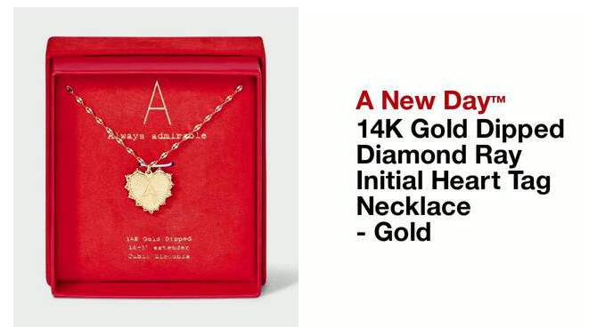 14K Gold Dipped Diamond Ray Initial Heart Tag Necklace - A New Day™ Gold, 2 of 8, play video