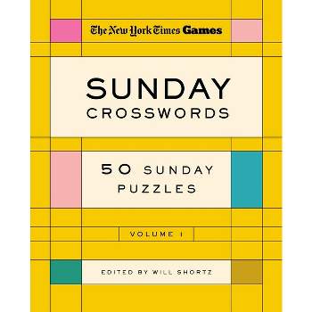 New York Times Games Sunday Crosswords Volume 1: 50 Sunday Puzzles - by  Will Shortz (Spiral Bound)