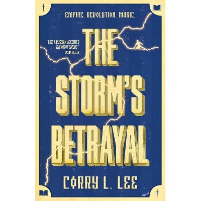 The Storm's Betrayal, 2 - (The Bourshkanya Trilogy) by  Corry L Lee (Paperback)