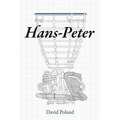 Hans-Peter - by  David Poland (Paperback)