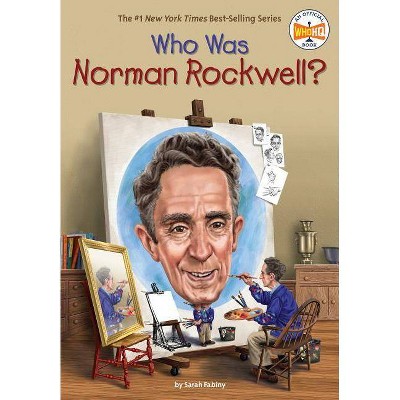 Who Was Norman Rockwell? - (Who Was?) by  Sarah Fabiny & Who Hq (Paperback)