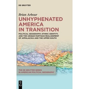 Unhyphenated America in Transition - by  Brian Arbour (Hardcover) - 1 of 1