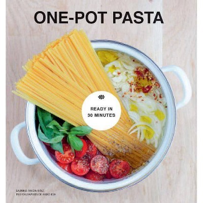 One-Pot Pasta - by  Sabrina Fauda-Role (Hardcover)