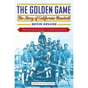 The Golden Game - by  Kevin Nelson (Paperback) - 1 of 1
