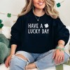 Simply Sage Market Women's Graphic Sweatshirt Have A Lucky Day Clover St. Patrick's Day - 2 of 3