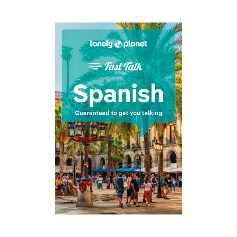 Lonely Planet Fast Talk Spanish 5 - (Phrasebook) 5th Edition (Paperback), 1 of 2