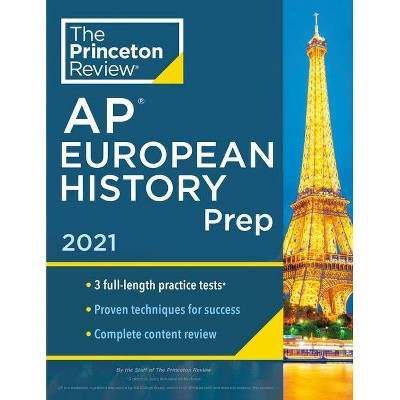 Princeton Review AP European History Prep, 2021 - (College Test Preparation) by  The Princeton Review (Paperback)