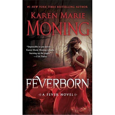 Feverborn - by  Karen Marie Moning (Paperback)