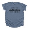 Simply Sage Market I Make This Motherhood Thing Look Easy Garment Dyed Tee - 2XL - Blue Jean - 2 of 4