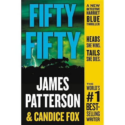 Fifty Fifty - Reprint (harriet Blue) By James Patterson & Candice Fox ...