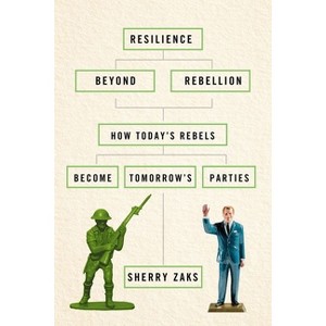 Resilience Beyond Rebellion - by Sherry Zaks - 1 of 1