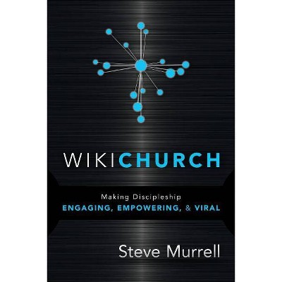 WikiChurch - by  Steve Murrell (Paperback)